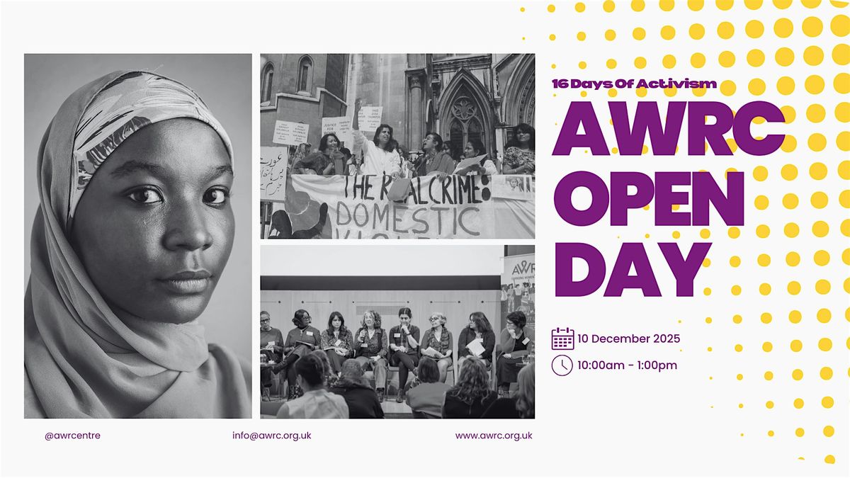 AWRC Open Day: 16 Days Of Activism, 10 December | Event in London | AllEvents
