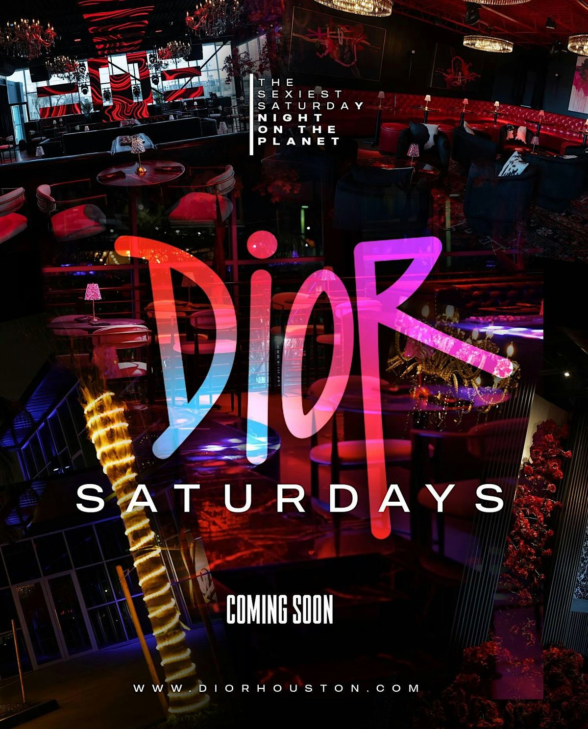 Houston's Premiere Saturday Party is BACK | #DiorSaturdays at XO Lounge | Event in Houston | AllEvents