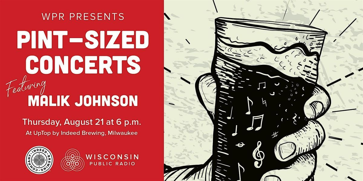 Pint-Sized Concert with Malik Johnson, 21 August | Event in Milwaukee | AllEvents