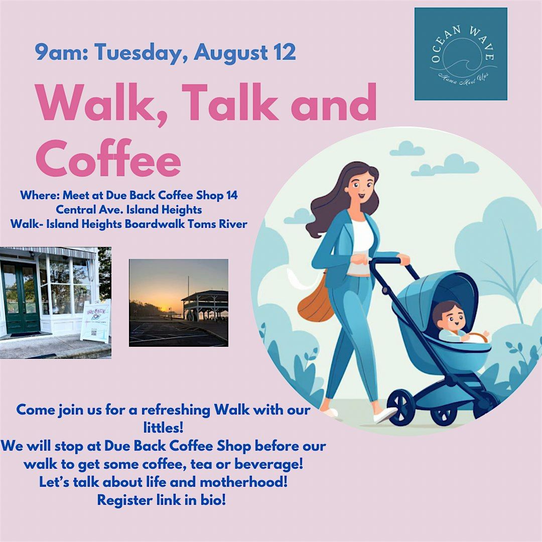 Walk, Talk & Coffee, 12 August | Event in Island Heights | AllEvents