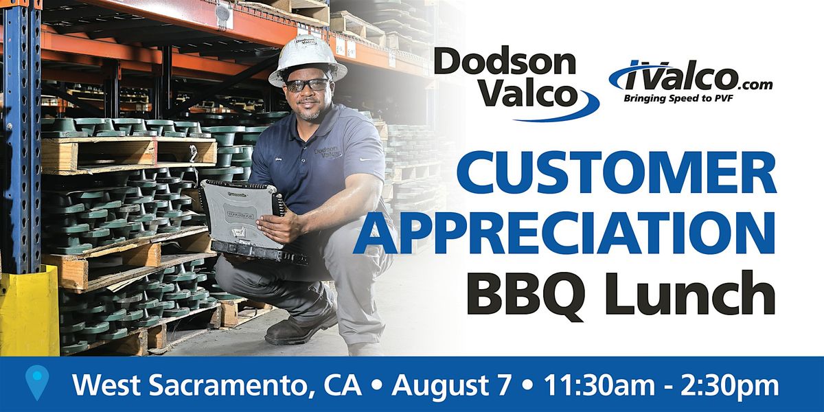 Dodson Valco Sacramento Open House BBQ, 7 August | Event in West Sacramento | AllEvents