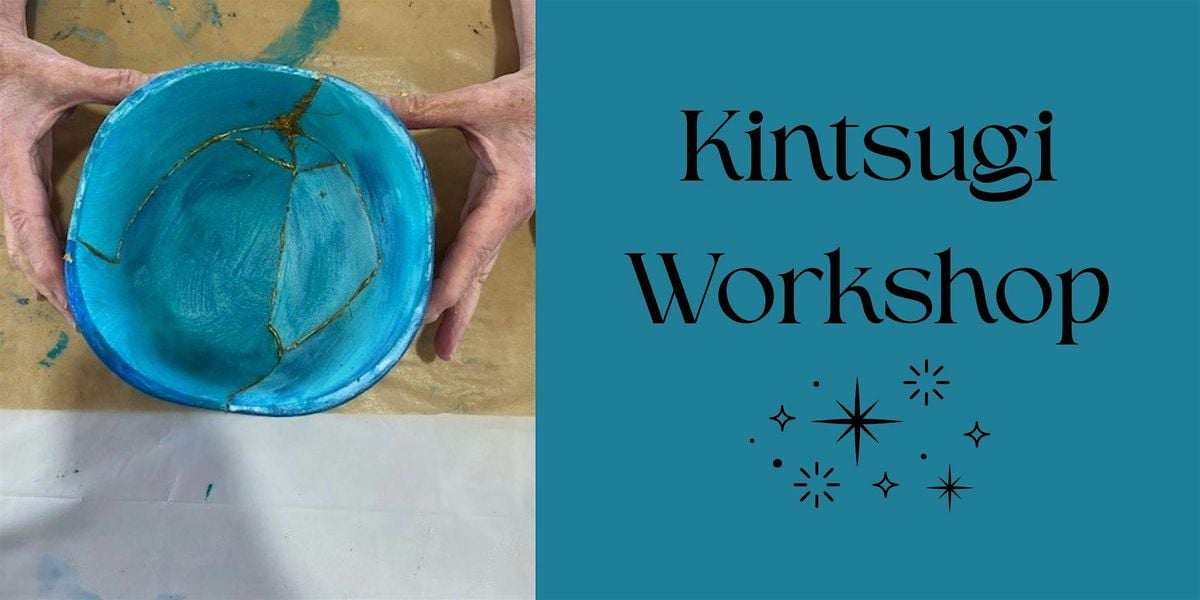 Kintsugi Workshop, 26 September | Event in Albany | AllEvents