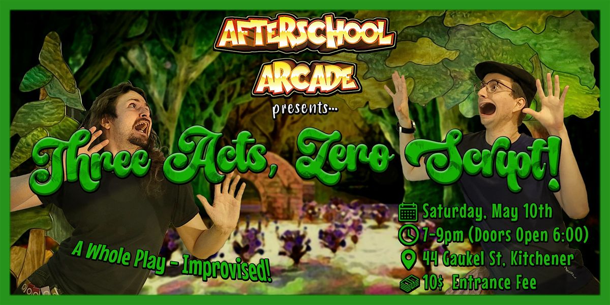 Three Acts, Zero Script - An Improvised Play! | Event in Kitchener | AllEvents