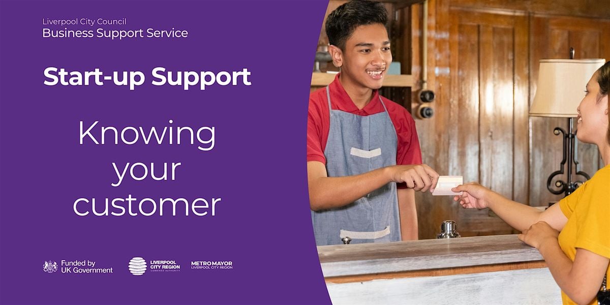Start-Up Support: Knowing your Customer, 7 October | Event in Liverpool | AllEvents