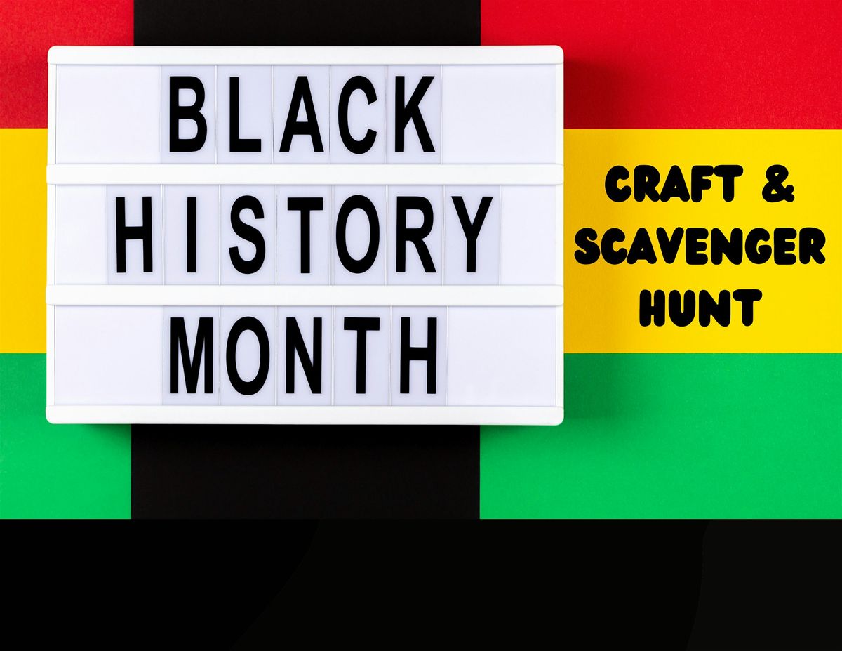 Black History Craft & Scavenger Hunt