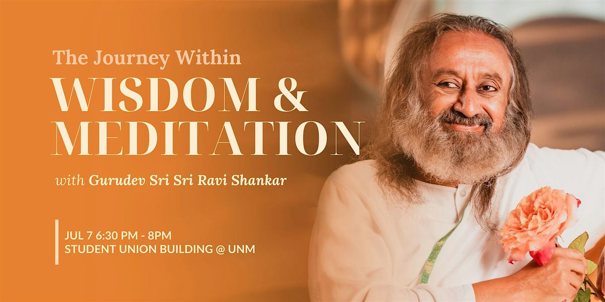 The Journey Within: Meditation, Wisdom, and the Art of Living Joyfully, 7 July | Event in Albuquerque | AllEvents
