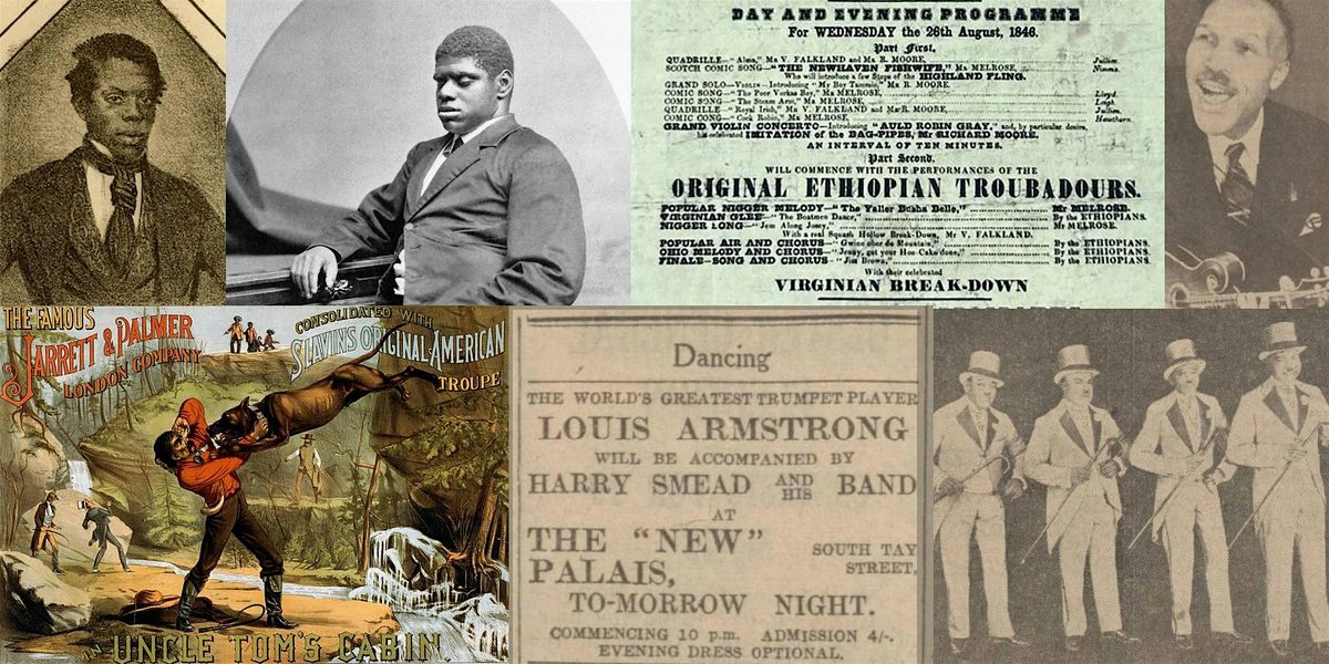 Black Performances on the Dundee Stage c.1840s-1940s, 15 October | Event in Dundee | AllEvents