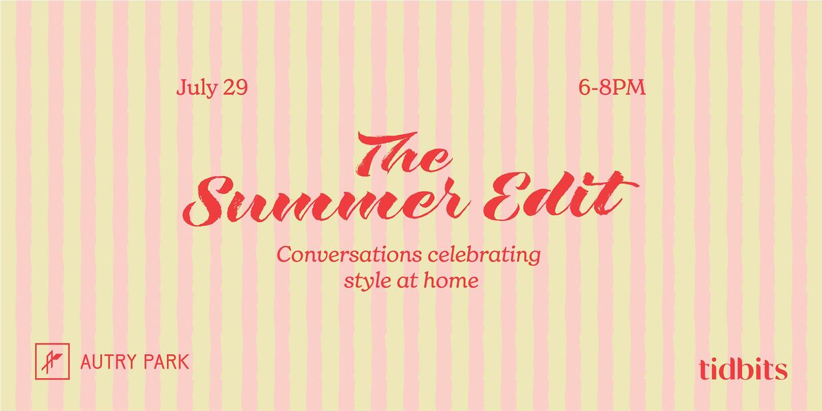 The Summer Edit | Event in Houston | AllEvents