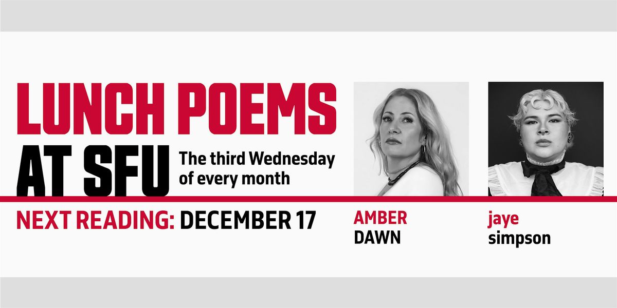 Lunch Poems presents Amber Dawn & jaye simpson (In Person), 17 December | Event in Vancouver | AllEvents