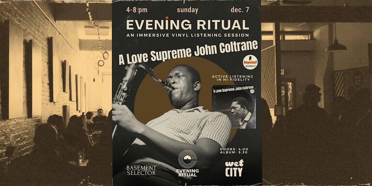JOHN COLTRANE - Evening Ritual - Vinyl Listening Session, 7 December | Event in Baltimore | AllEvents