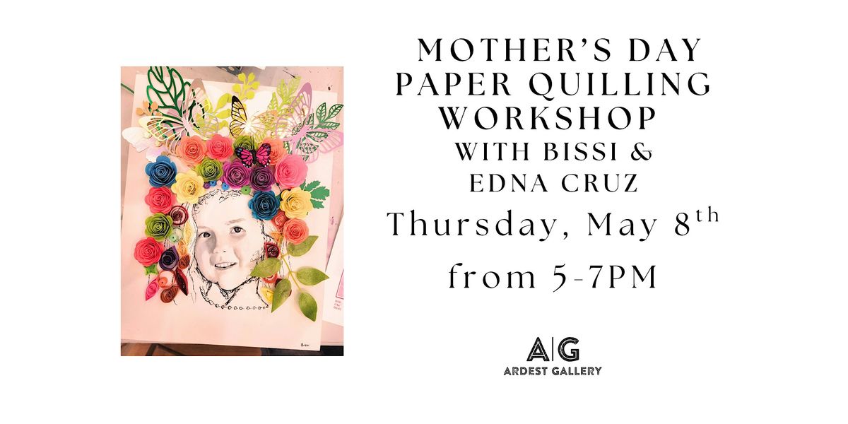 Mother's Day Paper Quilling Workshop, 8 May | Event in The Woodlands | AllEvents