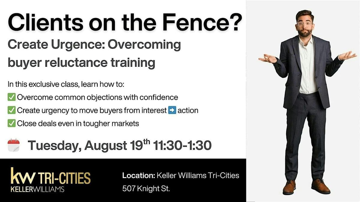 Create Urgency: Overcome Buyer Reluctance, 19 August | Event in Richland | AllEvents