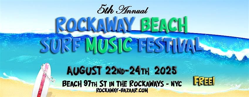 The 5th Annual Rockaway Beach Surf Music Festival, 22 August | Event in Queens | AllEvents