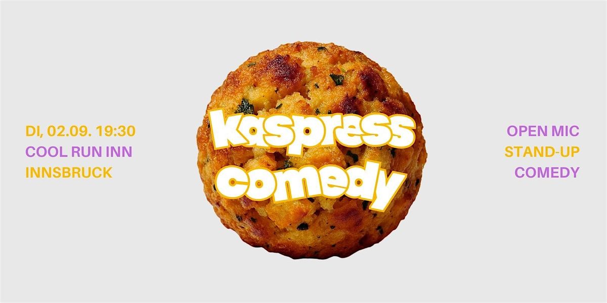 Kaspress Comedy Open Mic Innsbruck, 2 September | Event in Innsbruck | AllEvents