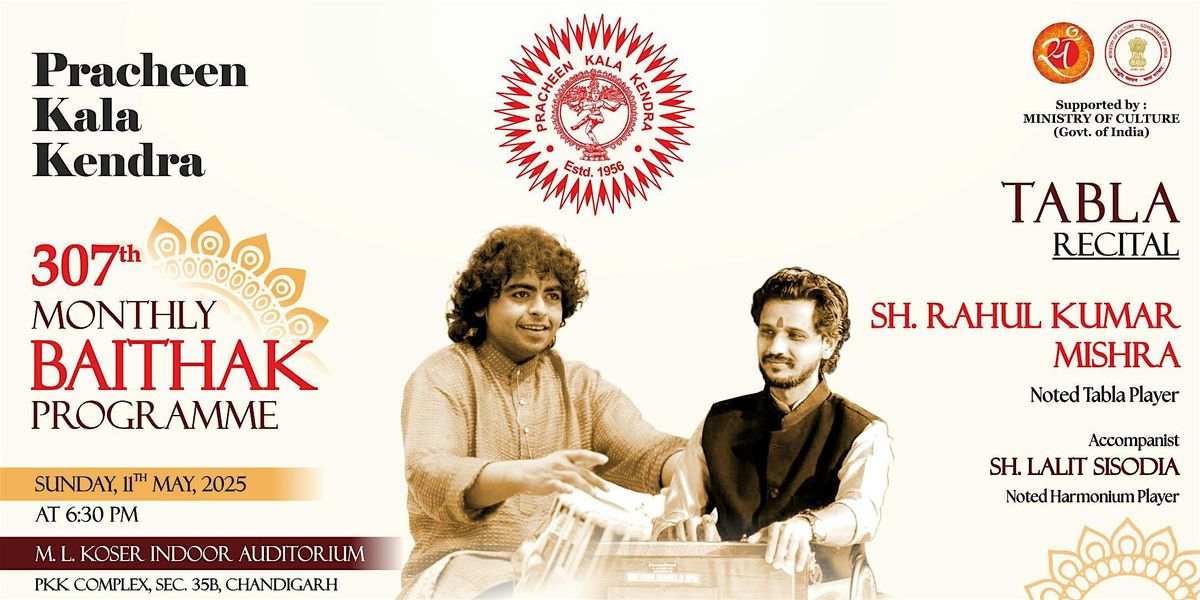 307th Monthly Baithak ft. Shri Rahul Kumar Mishra: Tabla, 11 June | Event in Chandigarh | AllEvents