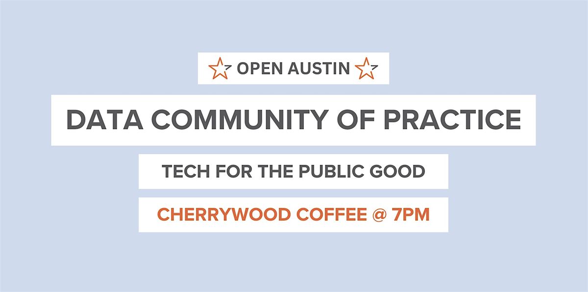 Data Community of Practice: June, 10 June | Event in Austin | AllEvents