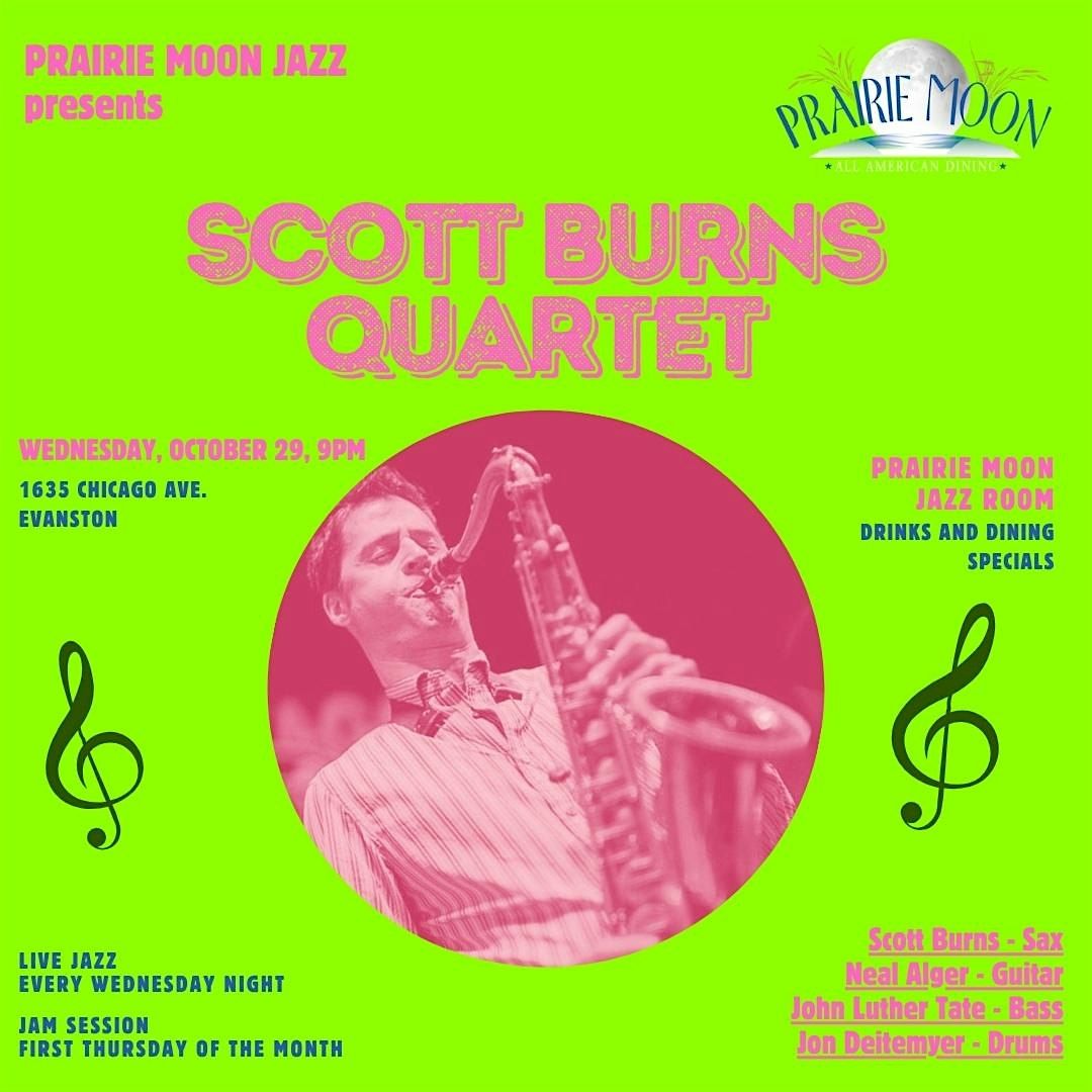 Scott Burns Quartet at PRAIRIE MOON IN EVANSTON, 29 October | Event in Evanston | AllEvents