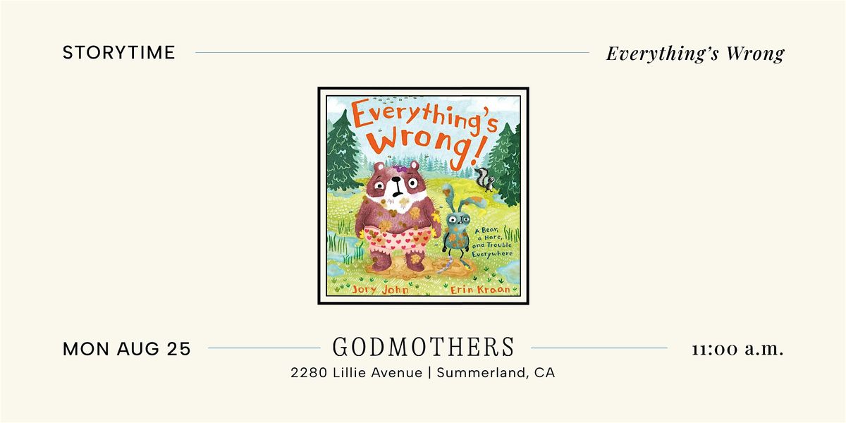 Storytime: “Everything’s Wrong”, 25 August | Event in Summerland | AllEvents