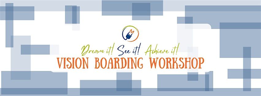 Dream it! See it! Acheive it!: Vision Boarding Workshop, 2 December | Event in Cumming | AllEvents