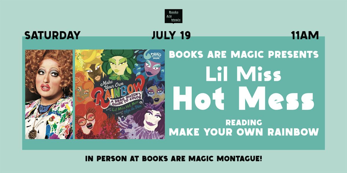 In-Store: Storytime w/ Lil Miss Hot Mess: Make Your Own Rainbow, 19 July | Event in Brooklyn | AllEvents