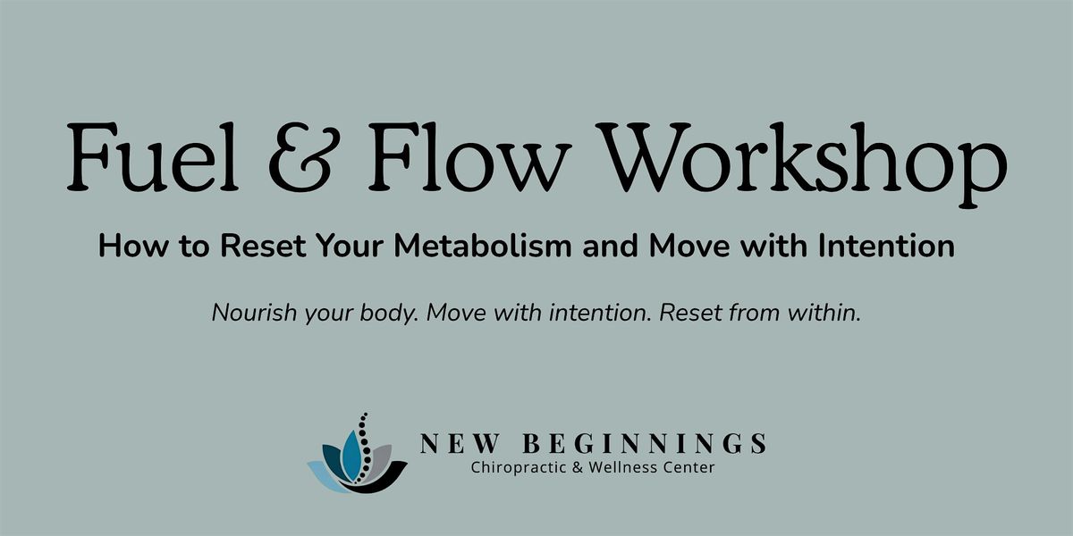 Fuel & Flow Workshop: How to Reset Your Metabolism and Move with Intention, 18 October | Event in South Barrington