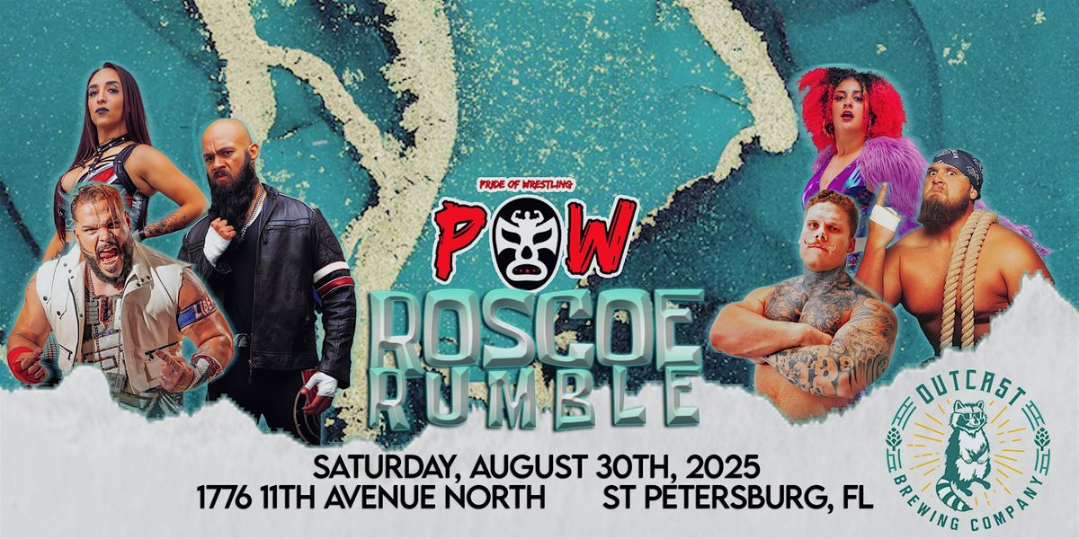 Pride of Wrestling and Outcast Brewing Company present Roscoe Rumble, 30 August | Event in Seminole | AllEvents
