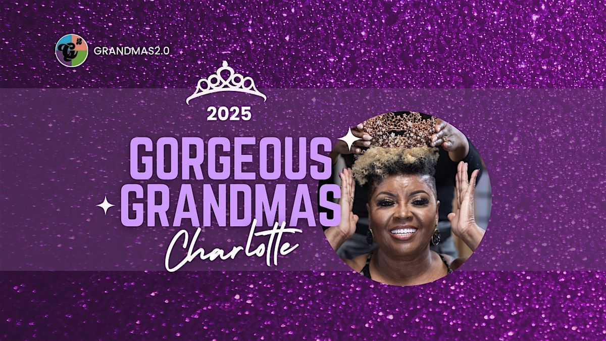 Gorgeous Grandmas of Charlotte, 27 September | Event in Charlotte | AllEvents