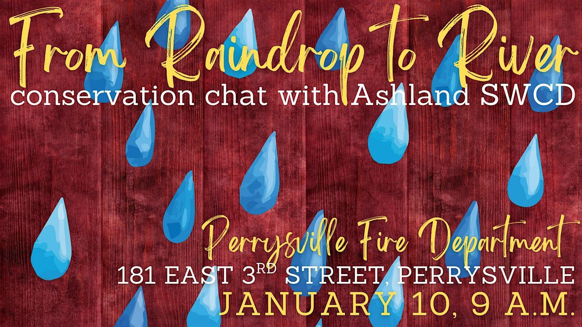 Conservation Chat: From Raindrop to River, 10 January | Event in Perrysville | AllEvents