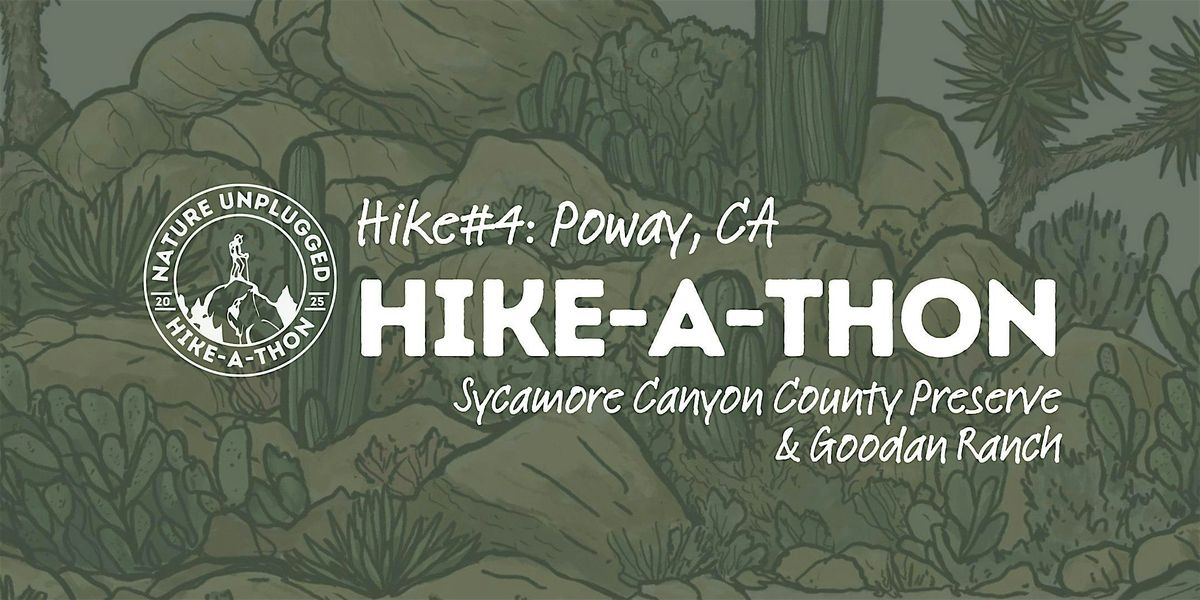 San Diego Hike—10/25: Nature Unplugged Hike-A-Thon, 25 October | Event in Poway | AllEvents