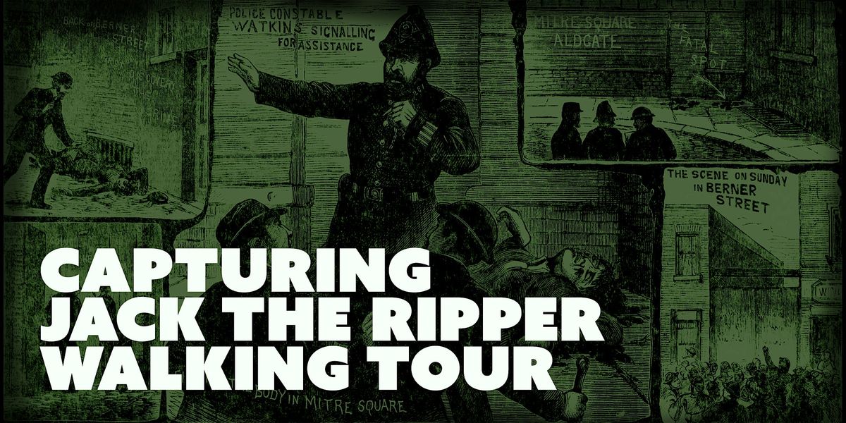Capturing Jack the Ripper Walking Tour, 9 November | Event in London | AllEvents
