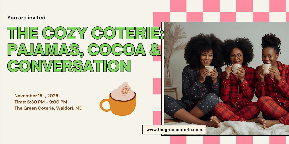 The Cozy Coterie: Pajamas, Cocoa & Conversation, 15 November | Event in Waldorf | AllEvents