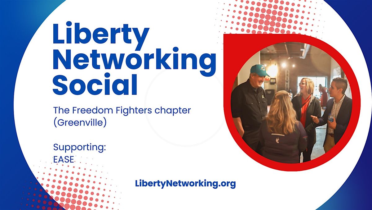 Liberty Networking Social - Lowcountry, SC, 28 August | Event in Summerville | AllEvents