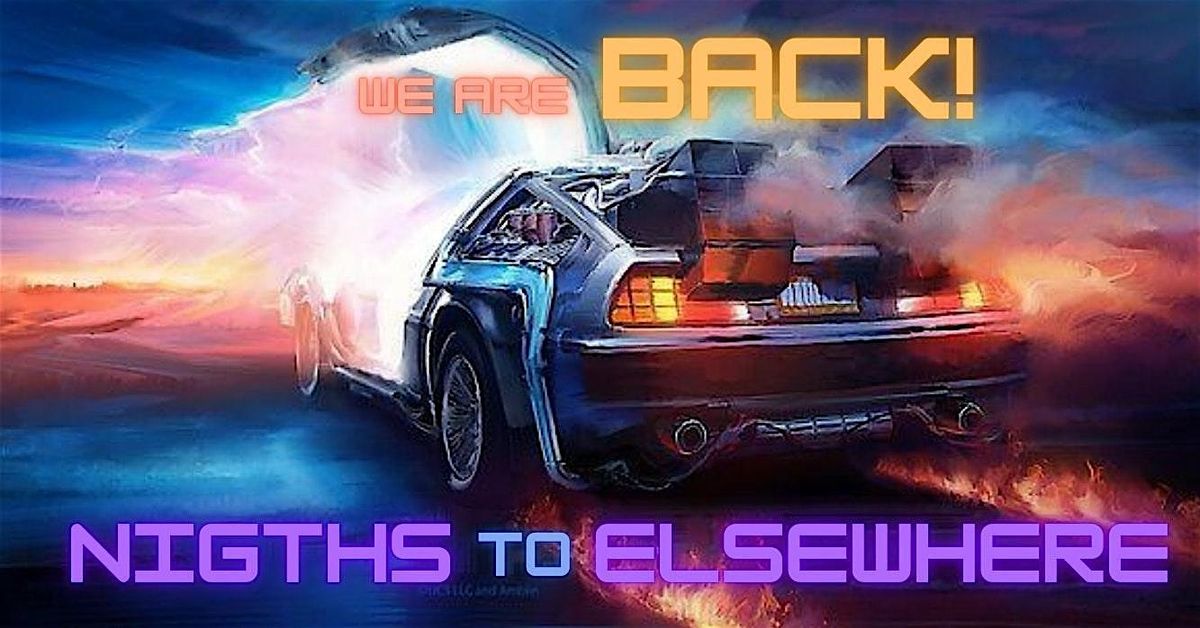 Nights To Elsewhere - We Are Back! | Event in Rieti | AllEvents
