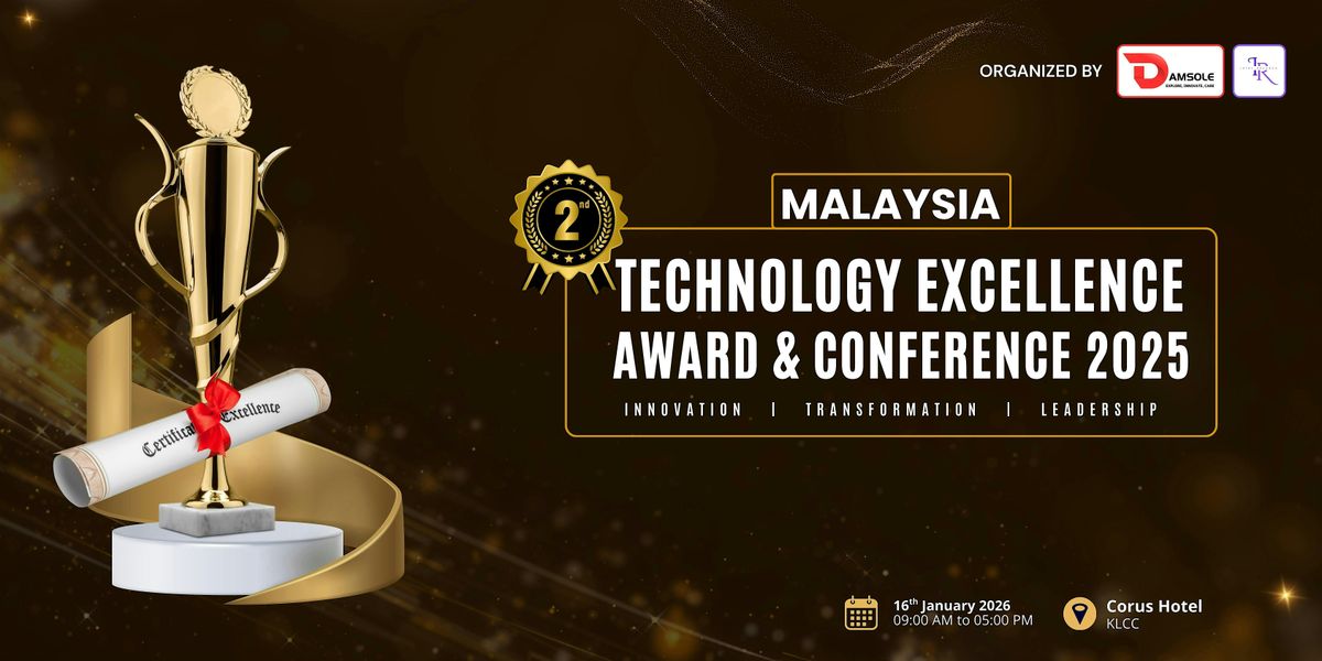 2nd Technology Excellence Award & Conference, 2025, 16 January | Event in Kuala Lumpur | AllEvents