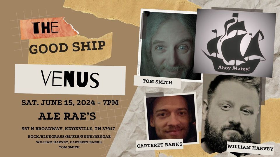 The Good Ship Venus at ALE RAEs, 937 N BROADWAY, KNOXVILLE, TN 37917 ...