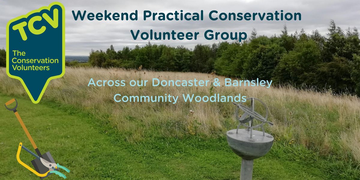 Weekend Practical Conservation Volunteer Group | Event in Doncaster | AllEvents