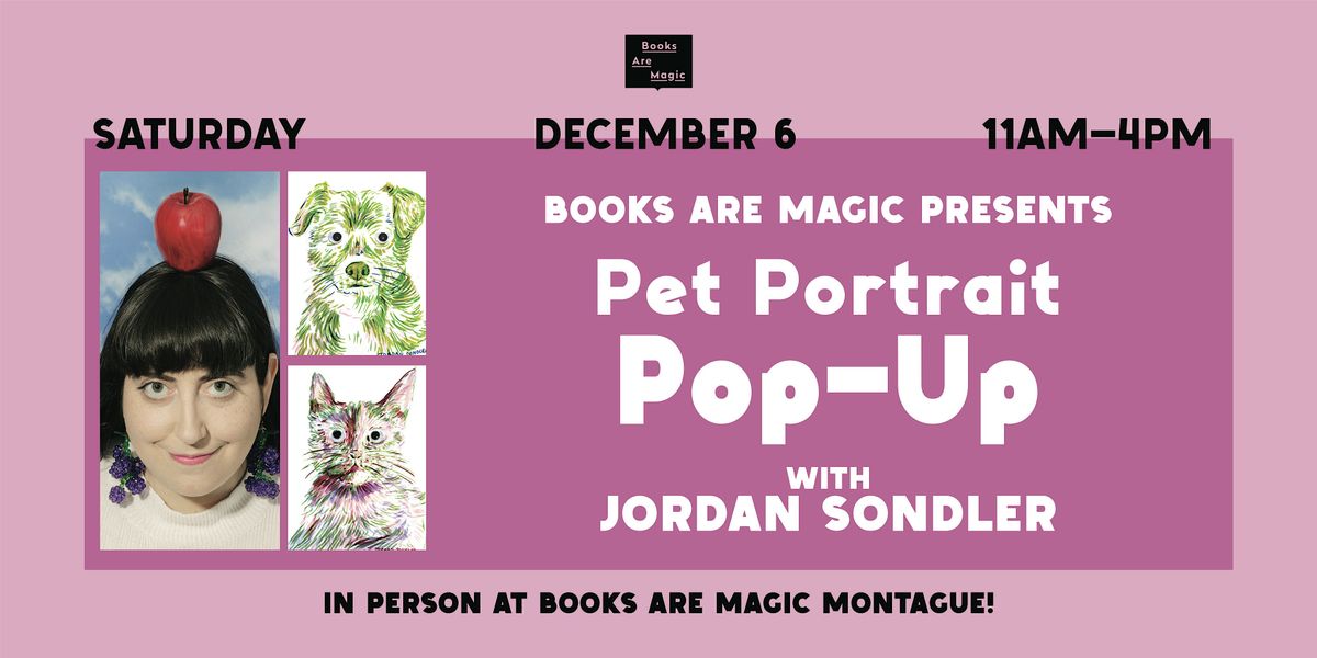 In-Store: Pet Portrait Pop-Up w/ Jordan Sondler, 6 December | Event in Brooklyn | AllEvents