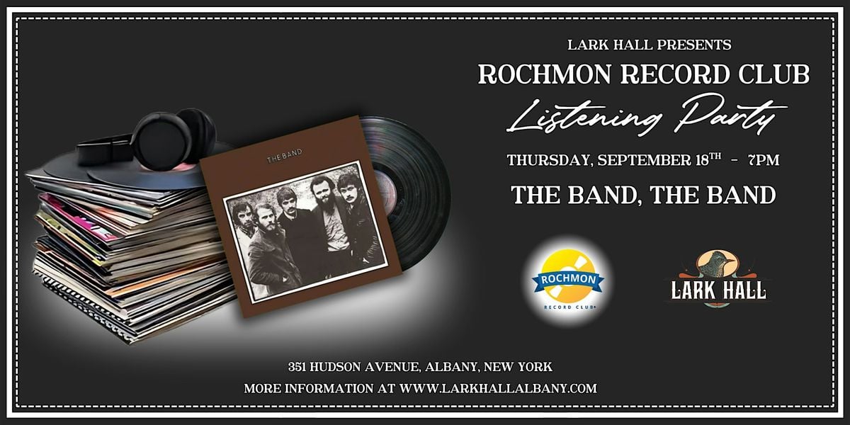 Rochmon Record Club Listening Party “The Band”, 18 September | Event in Albany | AllEvents