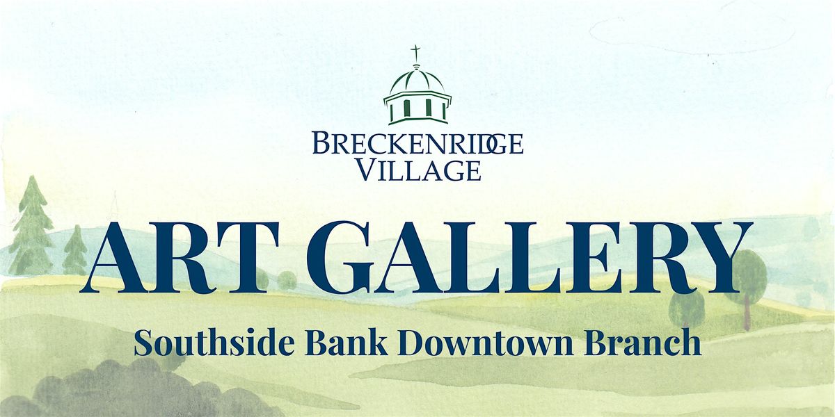 Breckenridge Village Art Gallery Open House, 21 August | Event in Tyler | AllEvents