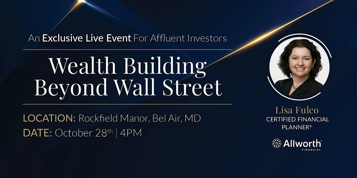 Wealth Building Beyond Wall Street - Bel Air, 28 October | Event in Bel Air | AllEvents