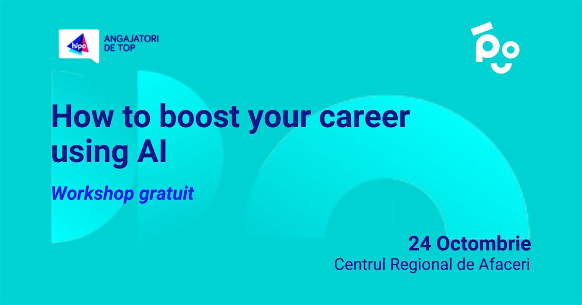 WORKSHOP: How to boost your career using AI, 24 October | Event in Timișoara | AllEvents