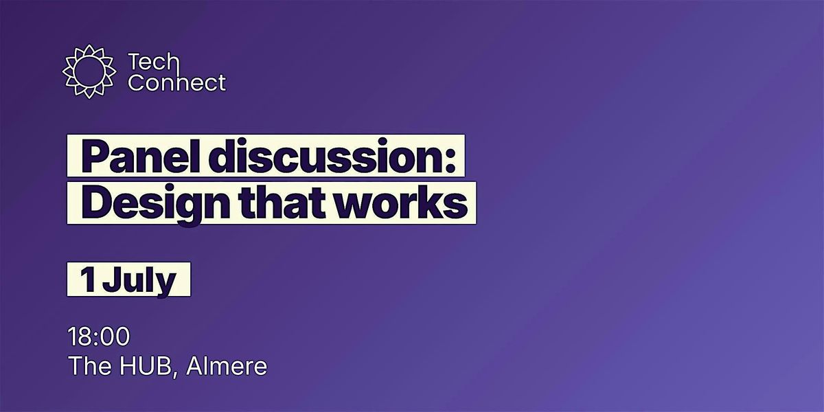 Panel discussion: Design that works