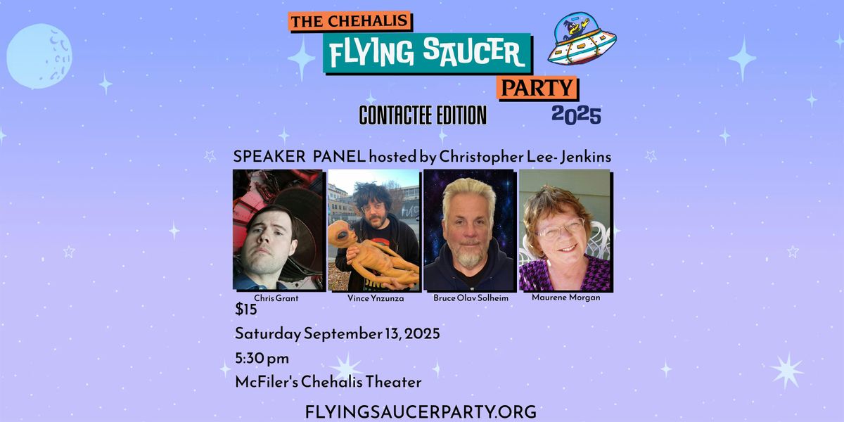 The Chehalis Flying Saucer Party Speaker Panel, 13 September | Event in Chehalis | AllEvents