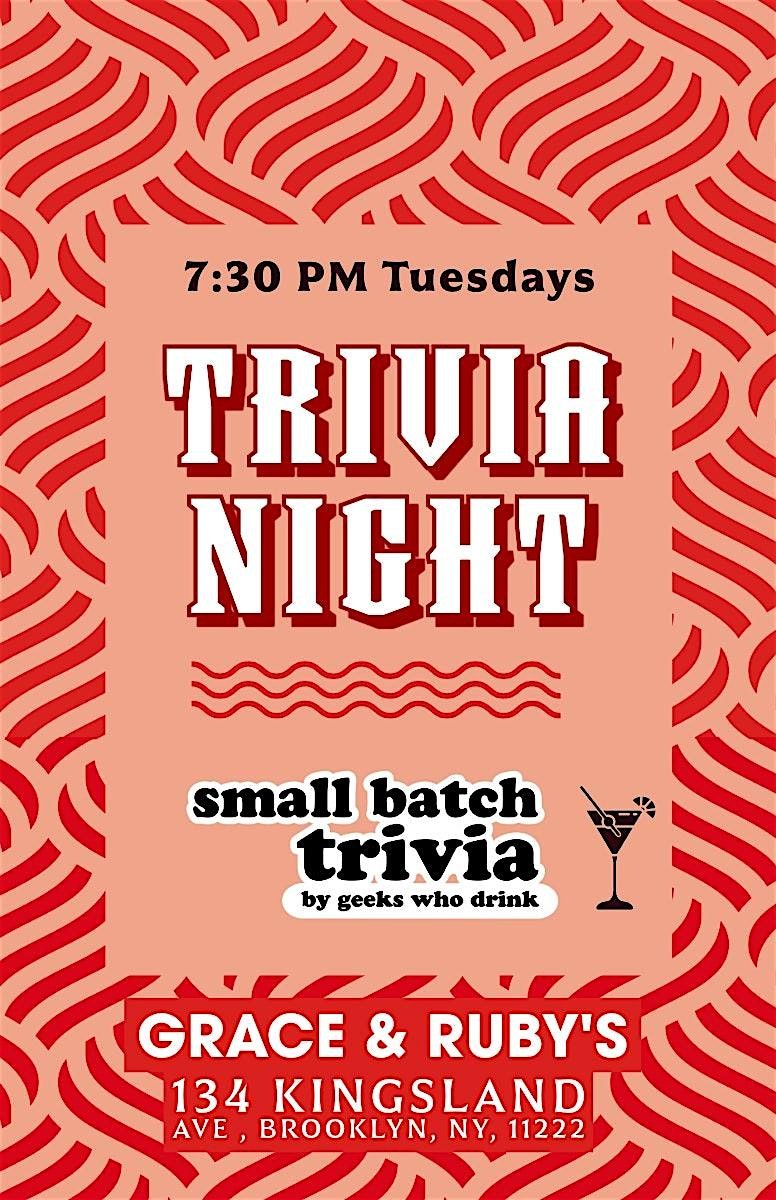 TRIVIA NIGHT at Grace & Ruby’s!  Small batch trivia by @geekswhodrink, 22 July | Event in Brooklyn | AllEvents
