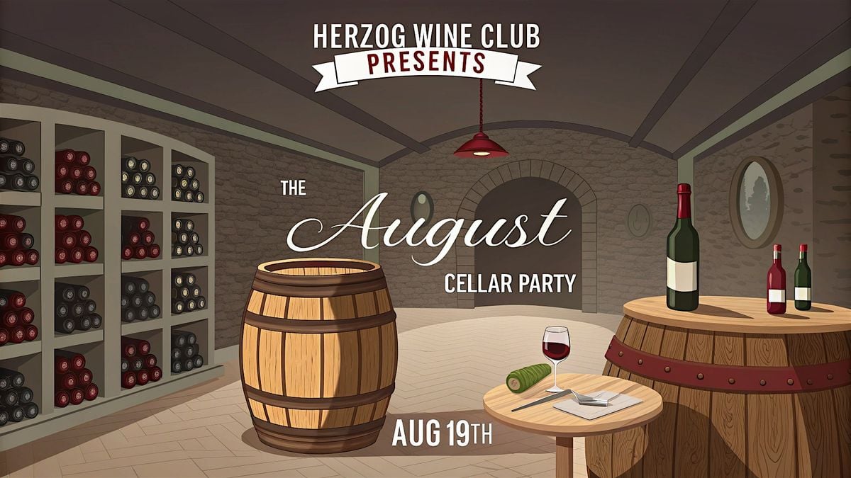 HERZOG CELLAR PARTY, 19 August | Event in Oxnard | AllEvents