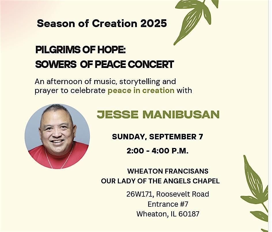 Pilgrims of Hope: Sowers of Peace - A Concert with Jesse Manibusan, 7 September | Event in Wheaton | AllEvents