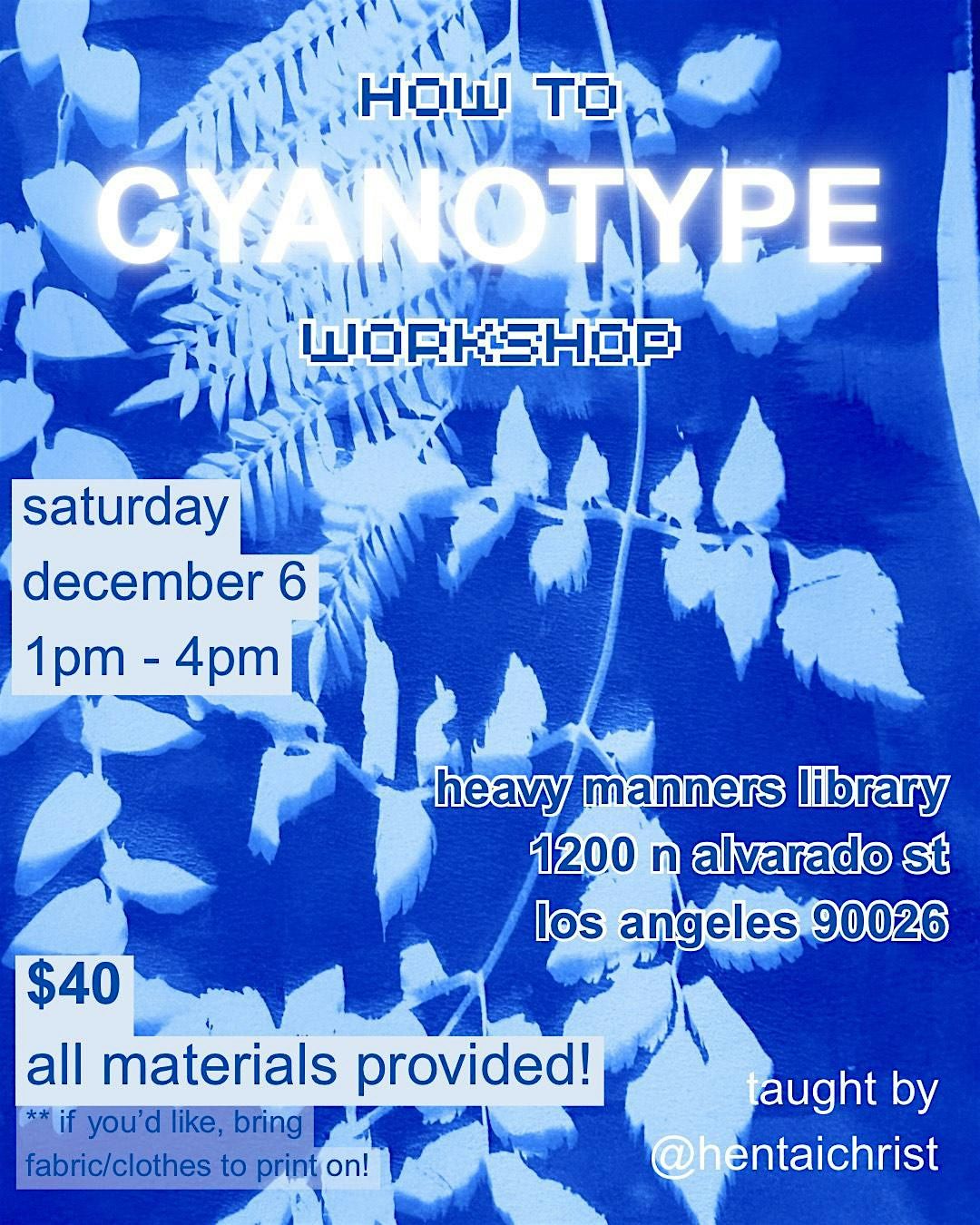Cyanotype Printing Workshop (12/6), 6 December | Event in Los Angeles | AllEvents