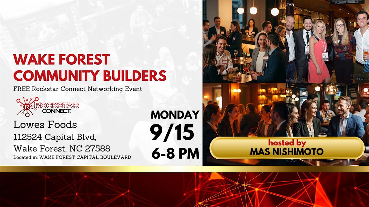 Free Wake Forest Community Builders Event (September, NC), 15 September | Event in Wake Forest | AllEvents