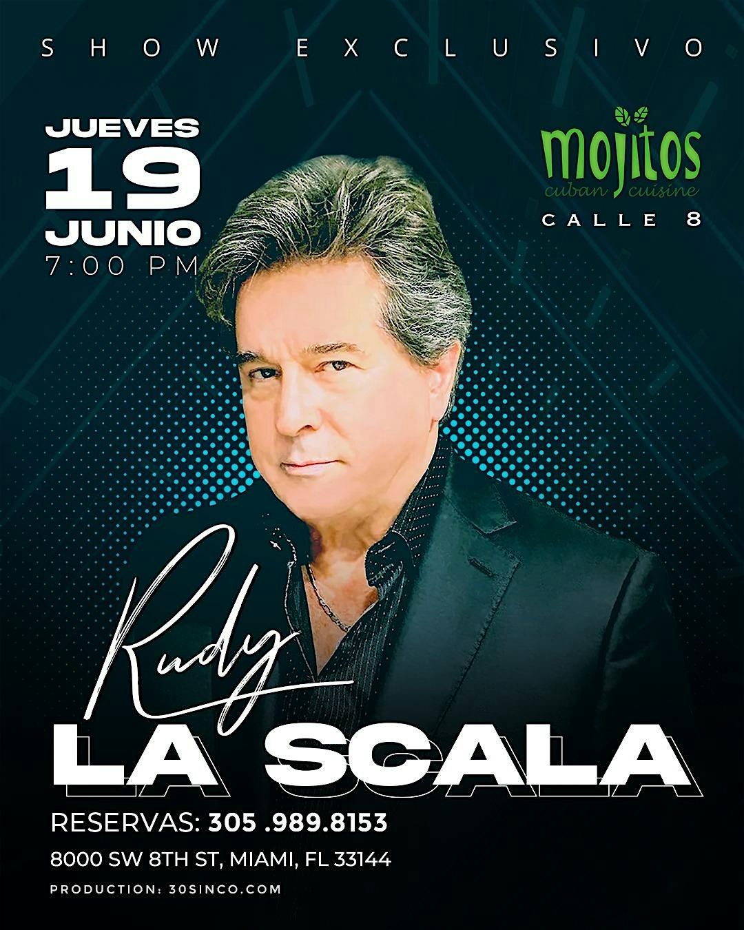 RUDY LA SCALA " GRAN SHOW " MOJITOS CALLE 8, 19 June | Event in Miami | AllEvents