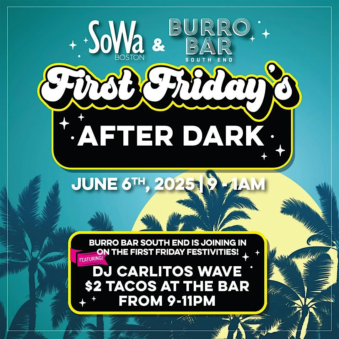 First Friday's After Dark, 6 June | Event in Boston | AllEvents